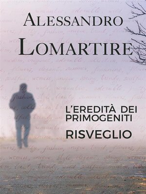 cover image of L'eredità dei primogeniti--Risveglio